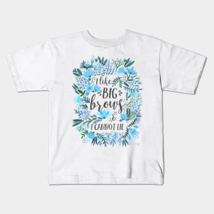 Big Brows - Blue Kids T-Shirt